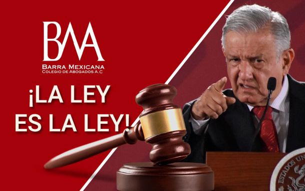 ABOGADOS piden a AMLO: ceñirse a la constitución